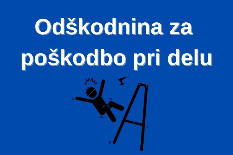 Odškodnina za poškodbo pri delu